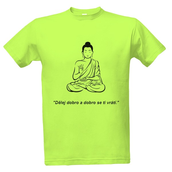 Tričko s potiskem Buddha citát